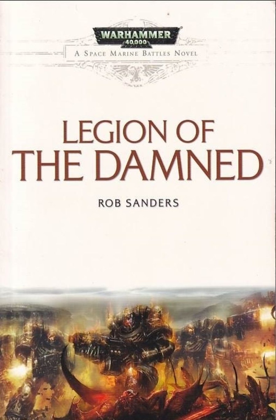 Rollespil EPIC PANDA Romaner Warhammer 40K | Legion Of The Damned - Space Marine Battles - Roman (B Grade) (Genbrug)